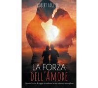 La Forza dell’Amore: Quando la crisi di coppia si trasforma in una relazione meravigliosa