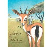 La forza della gazzella