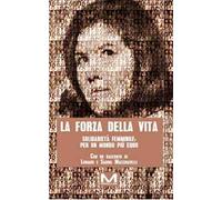 La forza della vita