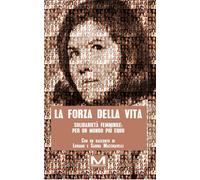 La forza della vita - AA.VV.