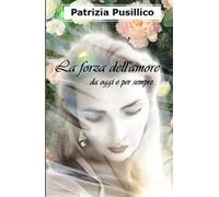 La forza dell'amore... da oggi e per sempre...