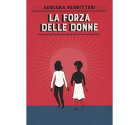 La forza delle donne