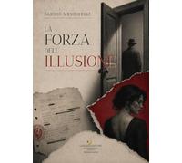 La forza dell'illusione