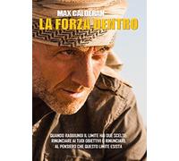 La forza dentro