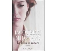 La forza di restare