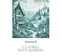 La forza di un sorriso