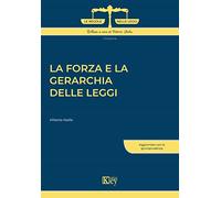 La forza e la gerarchia delle leggi
