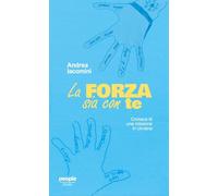 La forza sia con te. Cronaca di una missione in Ucraina