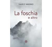 La foschia e altro