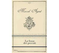 La fossa dei peccati - Aymé Marcel