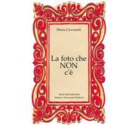 La foto che non c'è. Ediz. integrale