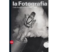 La fotografia. Ediz. illustrata. Vol. 3 - Guadagnini W. (cur.)