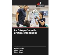 La fotografia nella pratica ortodontica