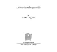 La Fourche et la quenouille