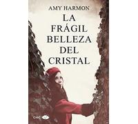 La frágil belleza del cristal