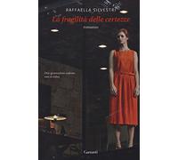 La fragilità delle certezze