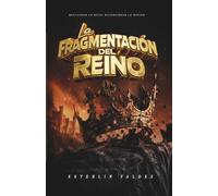 La Fragmentación del Reino