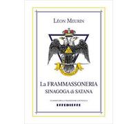 La Frammassoneria, sinagoga di Satana