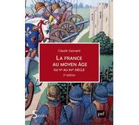 La France au Moyen Age du Ve au XVe siècle