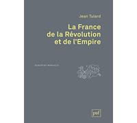 La France de la Révolution et de l'Empire