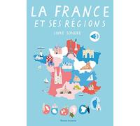 La France et ses régions: Livre sonore 3 ans avec grandes piles AAA alcalines incluses