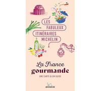 LA FRANCE GOURMANDE