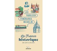 LA FRANCE HISTORIQUE: Une carte & un guide