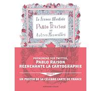 La France Illustrée de Pablo Raison et Autres Merveilles: Avec un poster de sa célèbre carte de France inclus