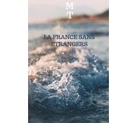 La France sans étrangers