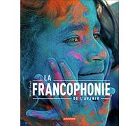 La francophonie de l'avenir