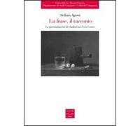 La frase, il racconto. Le sperimentazioni di Flaubert nei «Trois Contes»