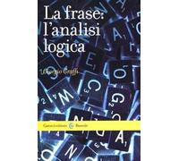 La frase: l'analisi logica