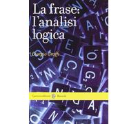 La frase: l'analisi logica