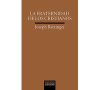 La fraternidad de los cristianos: 18