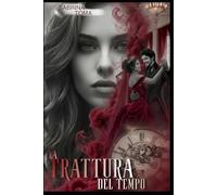 La frattura del tempo