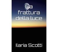 La frattura della luce