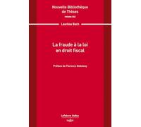 La fraude à la loi en droit fiscal
