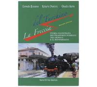 La freccia del Turchino. Ediz. illustrata