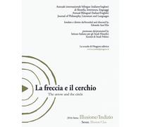 La freccia e il cerchio. Ediz. italiana e inglese. Vol. 7 - Sant'Elia E. (cur.)