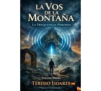 la frecuencia perditda: La Voz de la Montagna