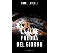 La fredda luce del giorno