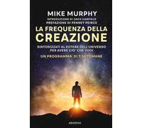 La frequenza della creazione. Un programma di 7 settimane