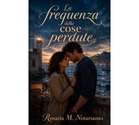 LA FREQUENZA DELLE COSE PERDUTE