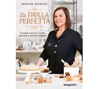 LA FROLLA PERFETTA - BONIZZI MIRIAM - ISTITUTO GEOGRAFICO De AGOSTINI