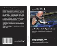 La Frontera Azul: Aquabusiness: Aquabusiness y Aquaemprendimiento para el Desarrollo Sostenible