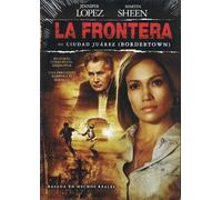 La Frontera de Ciudad Juarez - La Frontera de Ciudad Juarez