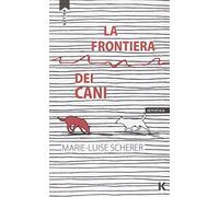 La frontiera dei cani