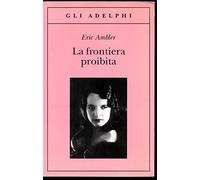 La frontiera proibita