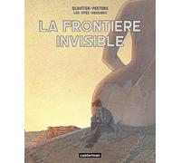 La frontière invisible: Intégrale