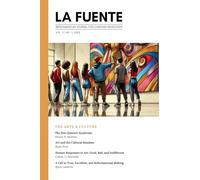 La Fuente, Vol. 5: The Arts & Culture | Las Artes y la Cultura